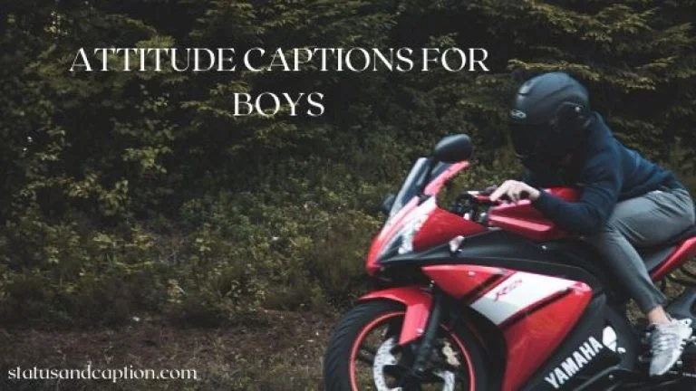 ATTITUDE CAPTIONS FOR BOYS