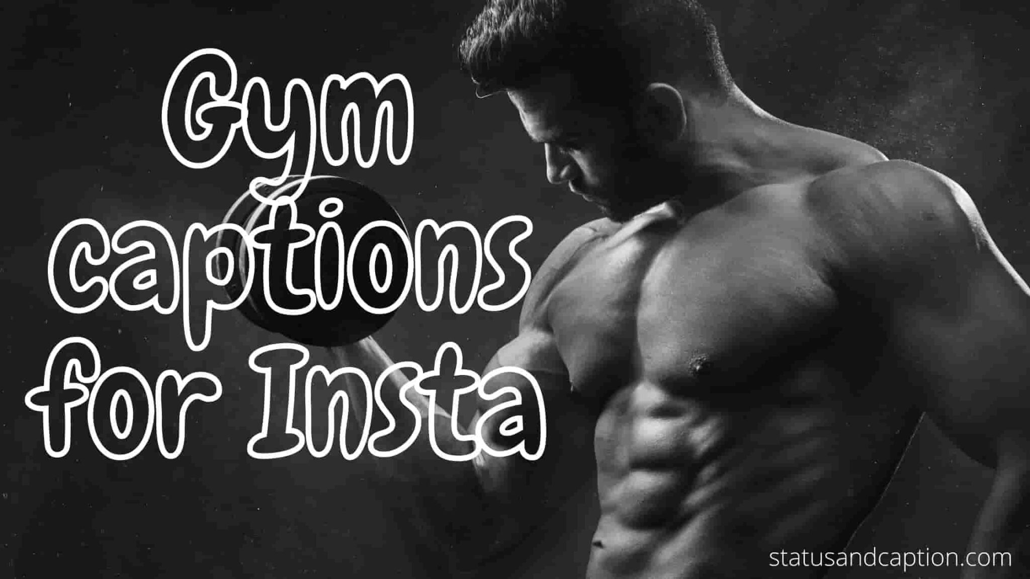 400 Gym Instagram Captions To Motivate You Your Followers