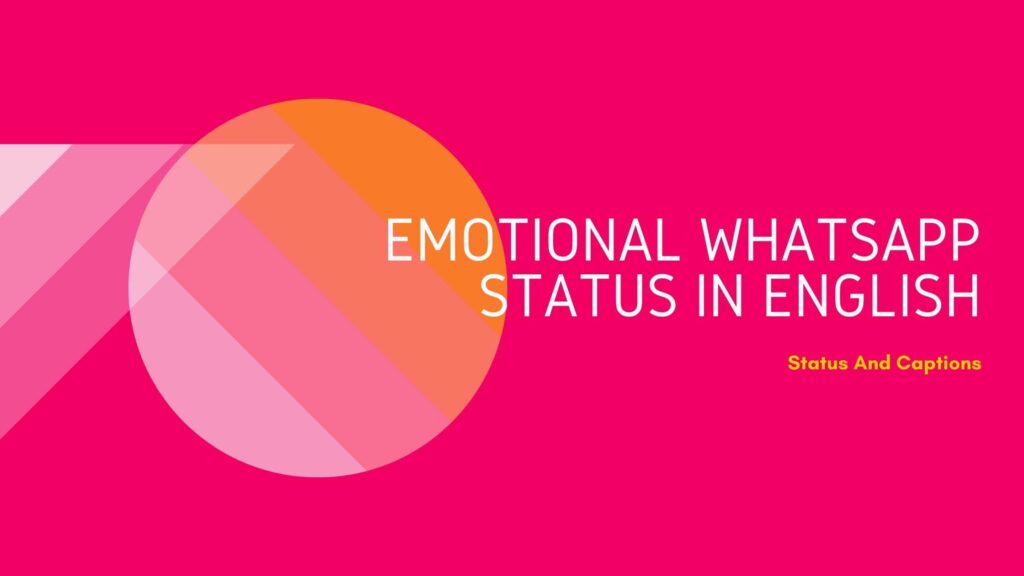 Emotional Whatsapp Status in English