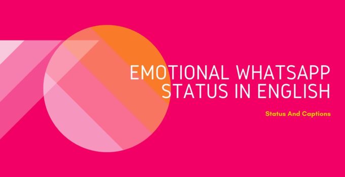 Emotional Whatsapp Status in English