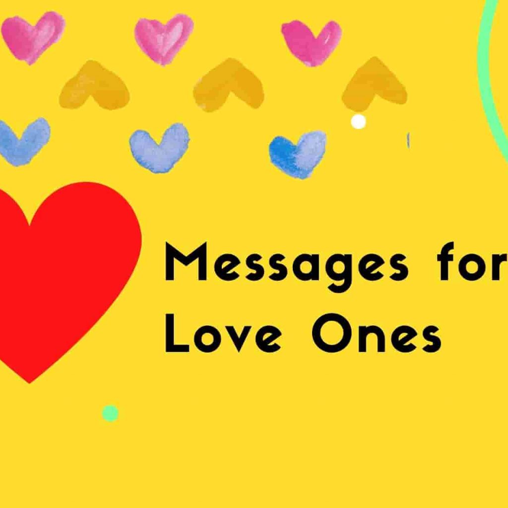 Messages for Love Ones