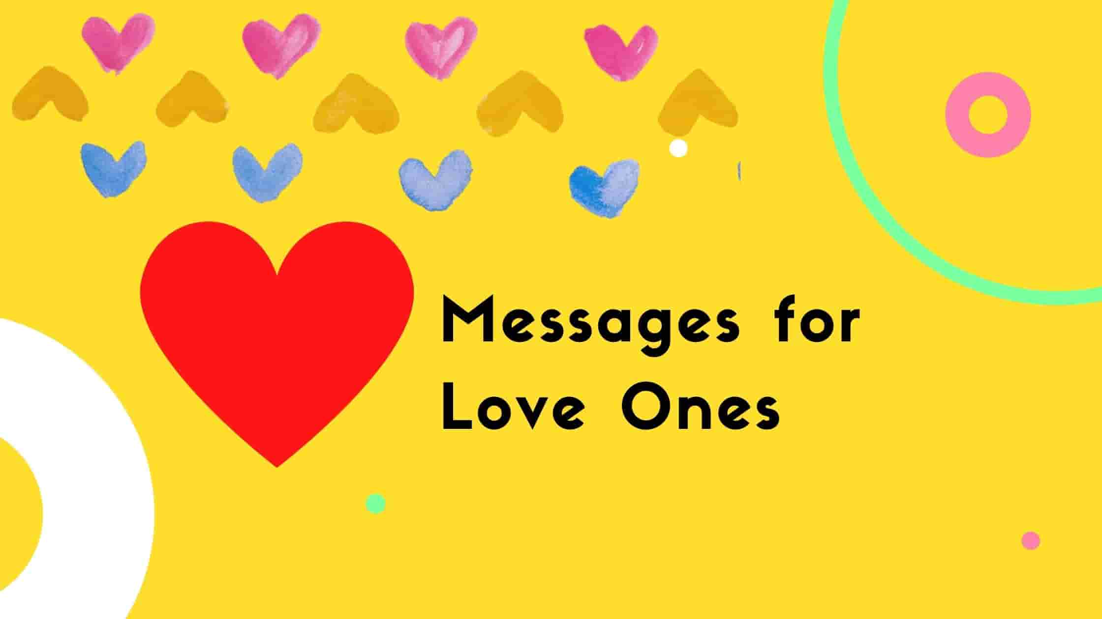 Messages for Love Ones