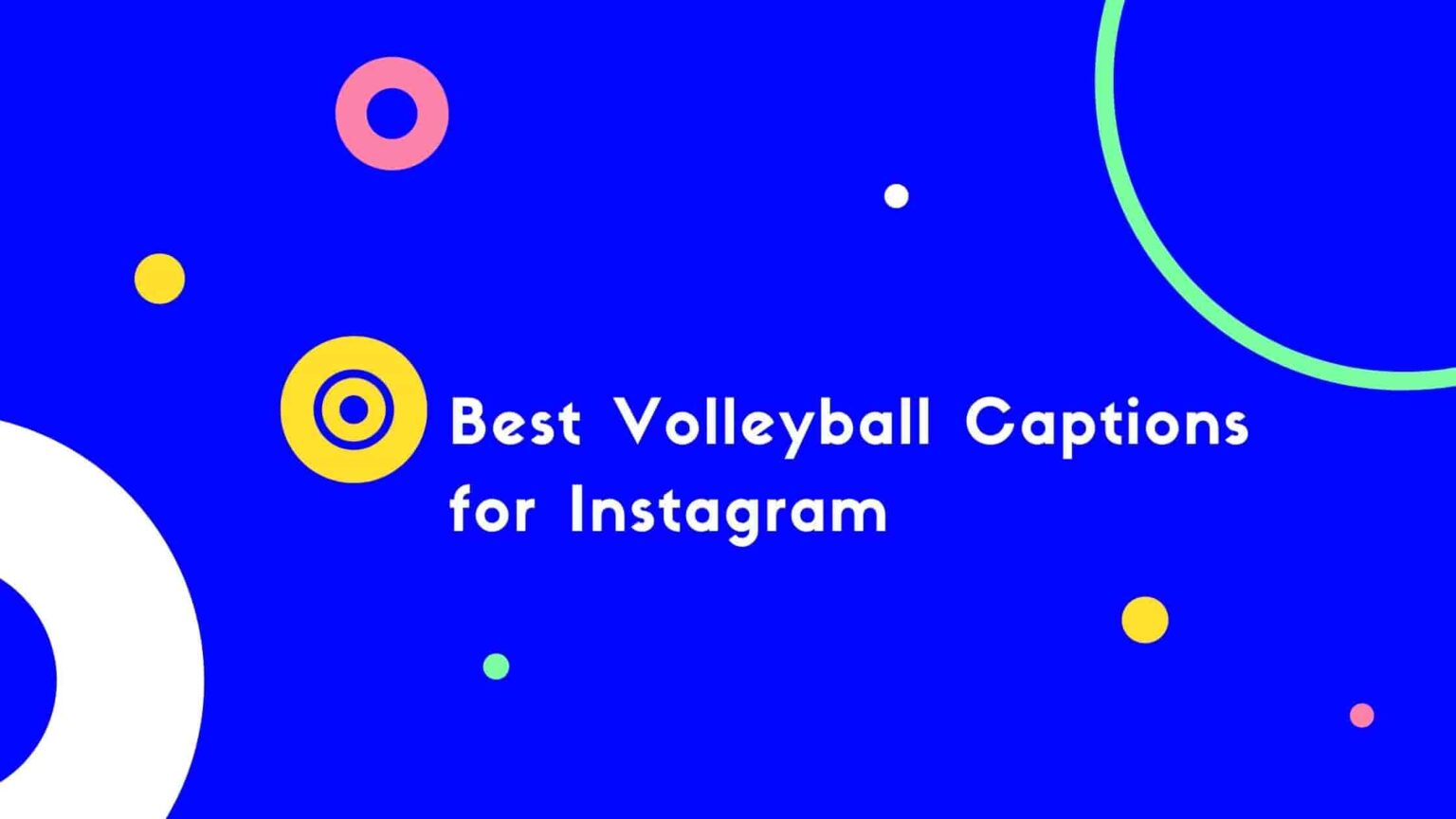 Best {BEST 120+} Volleyball Captions for Instagram