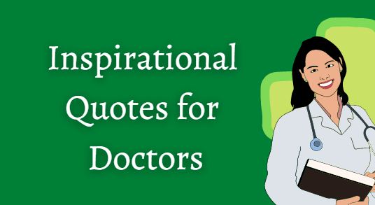 BEST Inspirational Quotes for Doctors