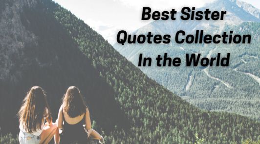 Best Quotes for Sister