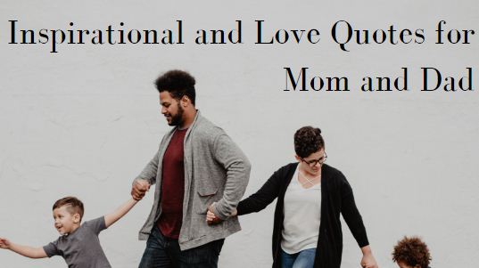 The love of parents quotes