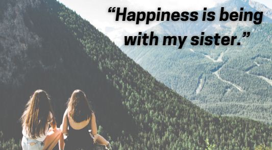 Sister Quotes that will make her feel Special