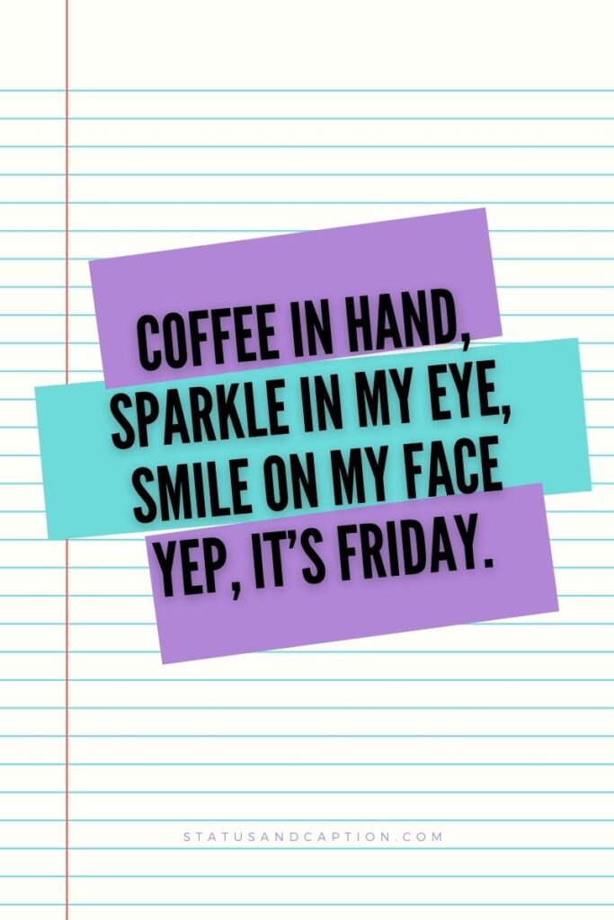 Best Quotes for Friday Mornings