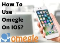 How To Use Omegle On IOS