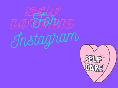 Self Love Bio for Instagram