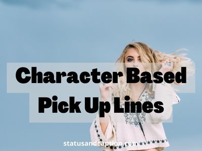 Character Based Pick Up Lines