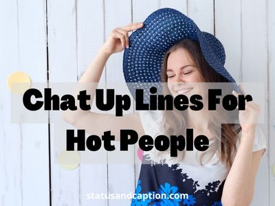 Chat Up Lines For Hot People