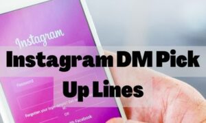 Instagram DM Pick Up Lines