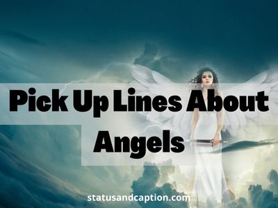 Pick Up Lines About Angels