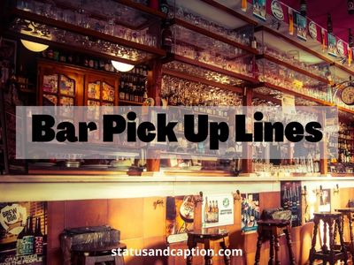 Bar Pick Up Lines