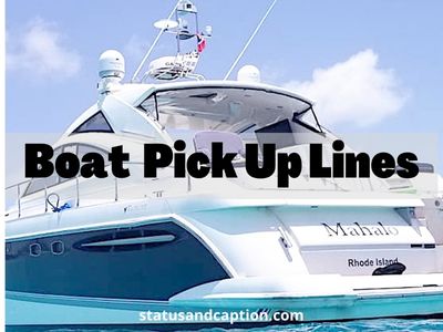 Boat Pick Up Lines