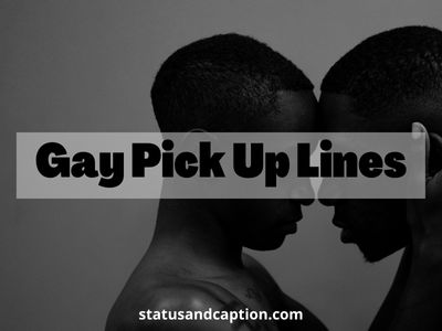 Gay Pick Up Lines