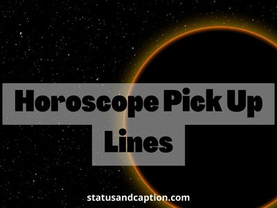 Horoscope Pick Up Lines