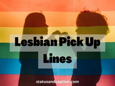 Lesbian Pick Up Lines