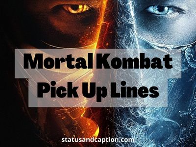 Mortal Kombat Pick Up Lines