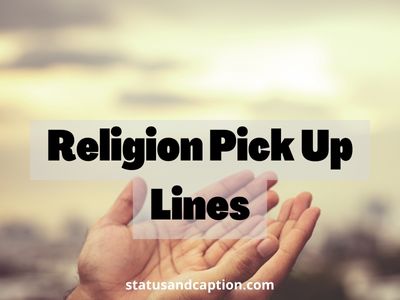 Religion Pick Up Lines