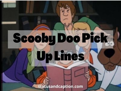 Scooby Doo Pick Up Lines