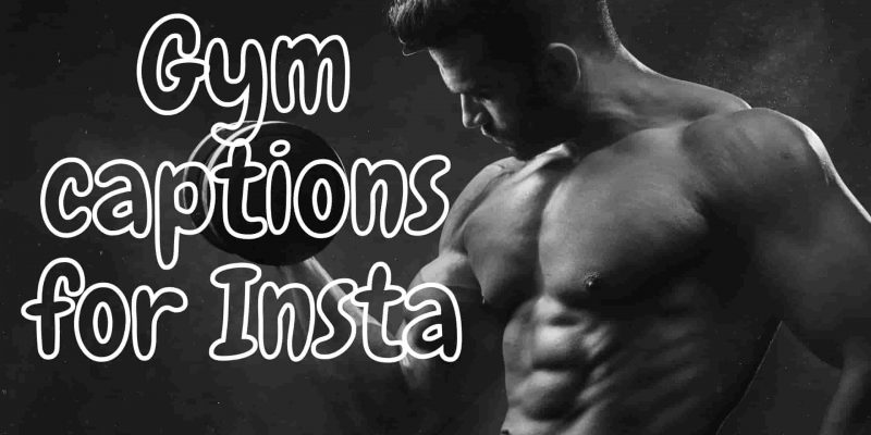 Gym captions for Insta